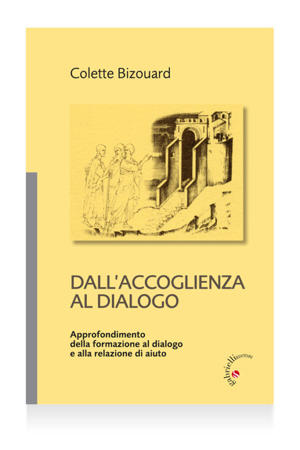 Dall’accoglienza al dialogo