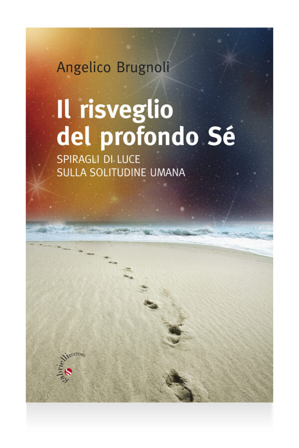 Il risveglio del profondo sé