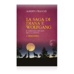 La Saga di Diana e Wolfgang - 2. Primavera