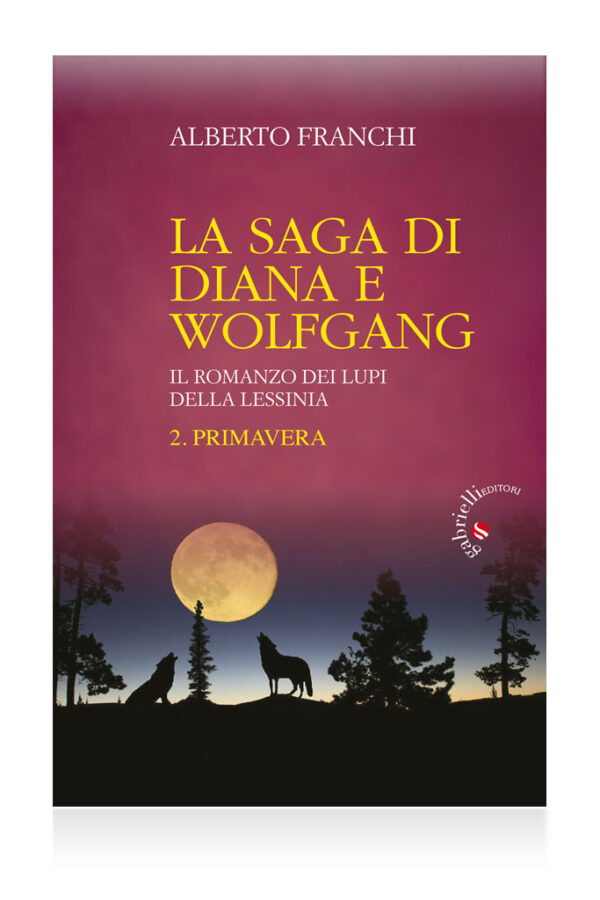 La Saga di Diana e Wolfgang – 2. Primavera