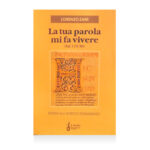 La tua Parola mi fa vivere (Sal 119, 50)