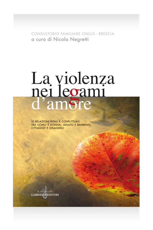 La violenza nei legami d’amore