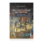 L’Idea Costituzionale nel Medioevo