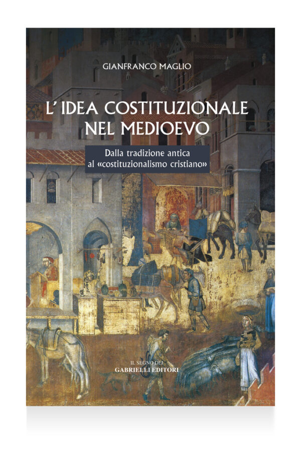 L’Idea Costituzionale nel Medioevo