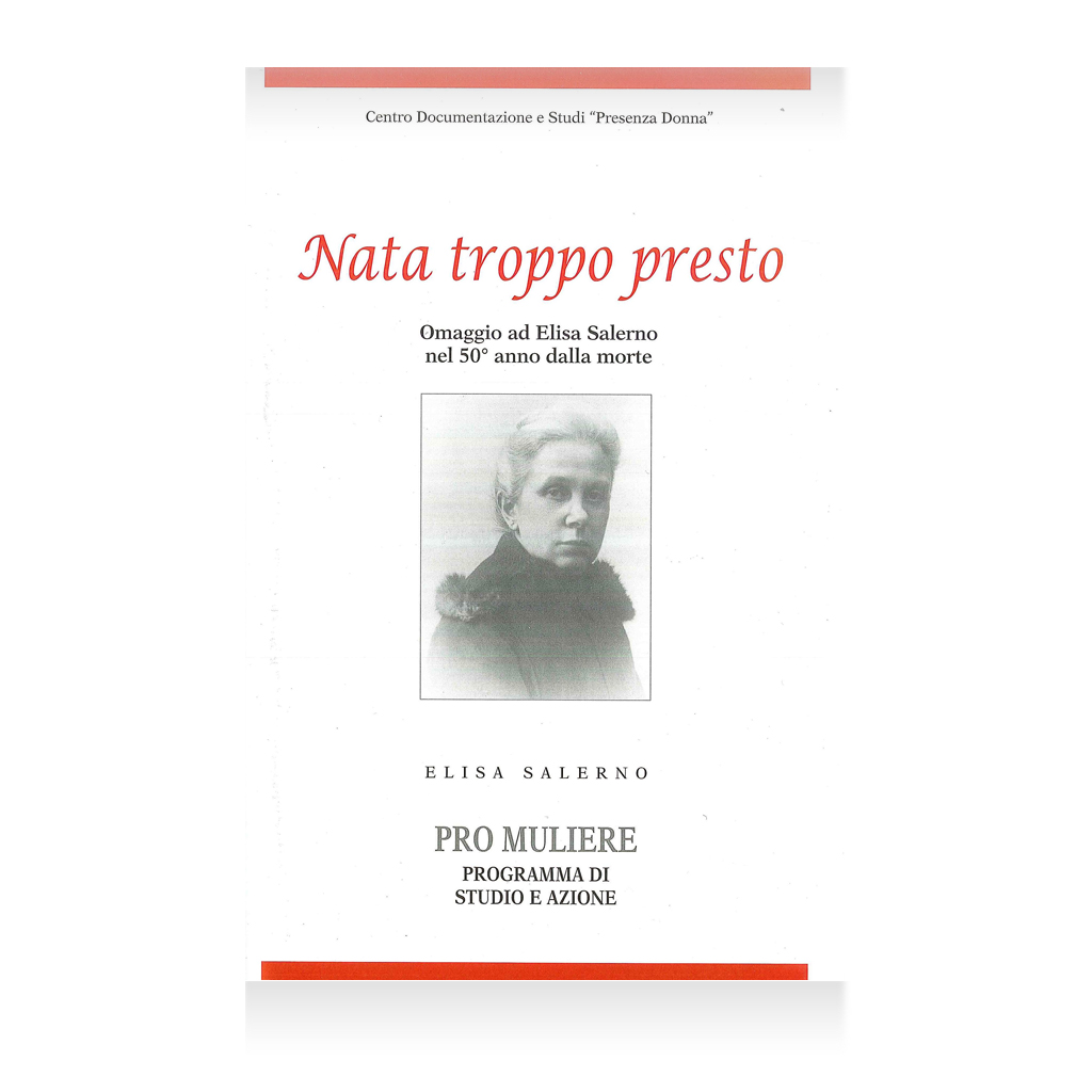 Nata troppo presto. Omaggio ad Elisa Salerno nel 50° anno dalla morte