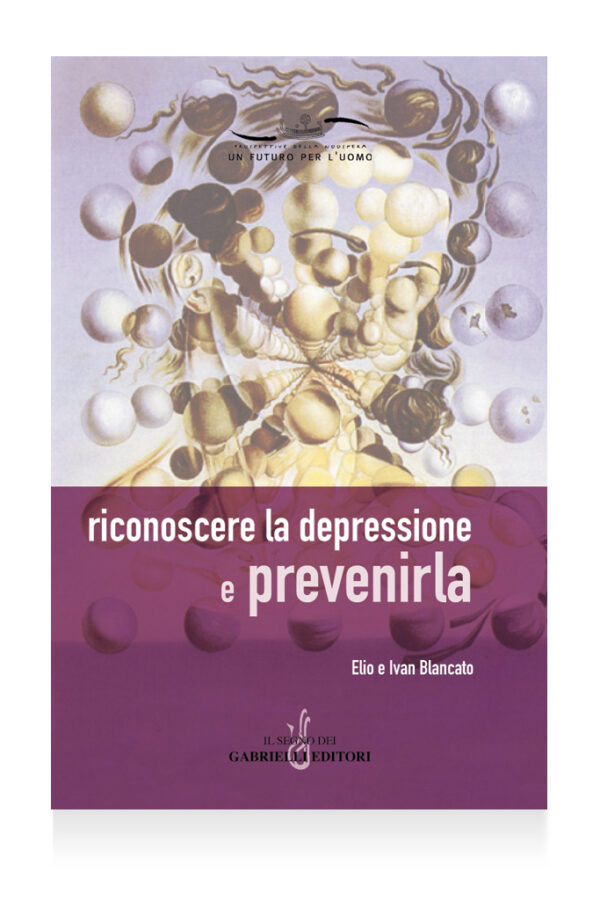 Riconoscere la depressione e prevenirla