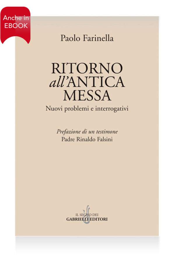 Ritorno all’antica messa