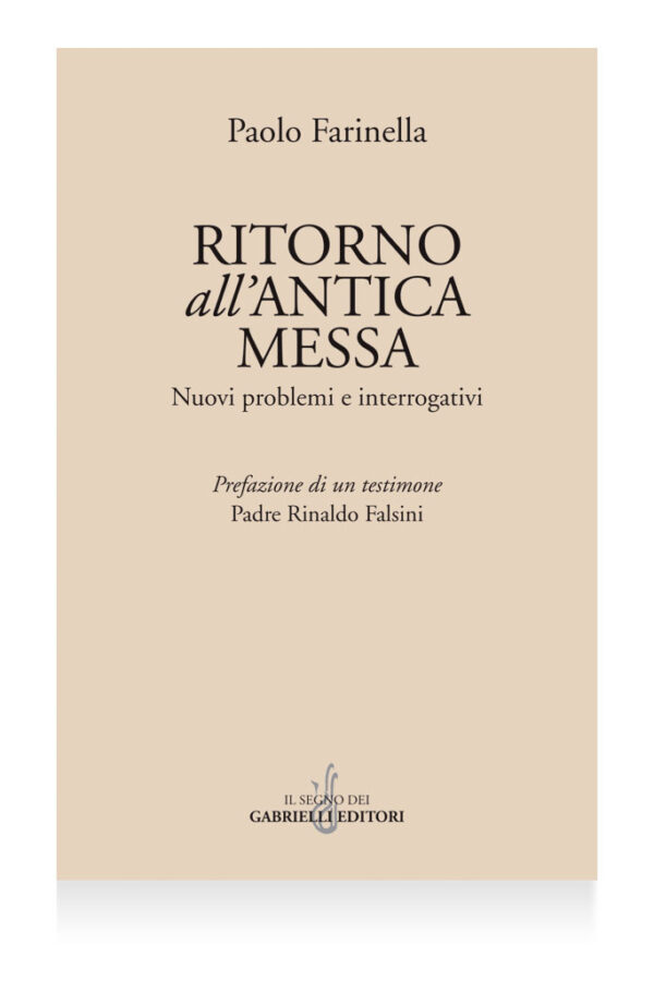 Ritorno all’antica messa