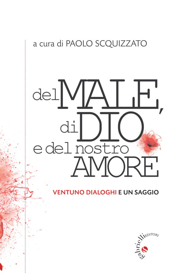 Del male, di Dio e del nostro amore