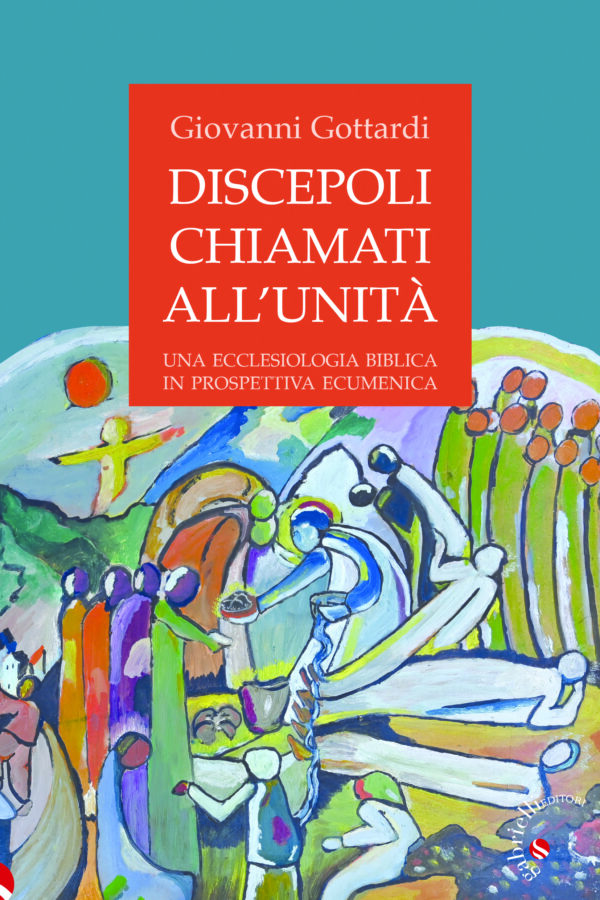 Discepoli chiamati all’unità