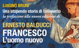 Luigino Bruni, Prefazione a Ernesto Balducci, Francesco. L’uomo nuovo