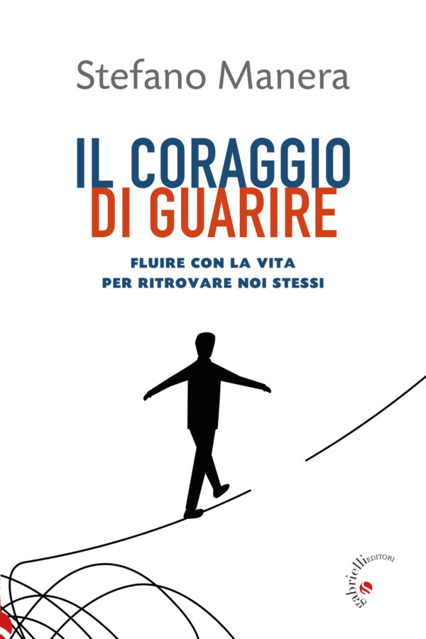 Il coraggio di guarire