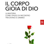 Il corpo gioia di Dio