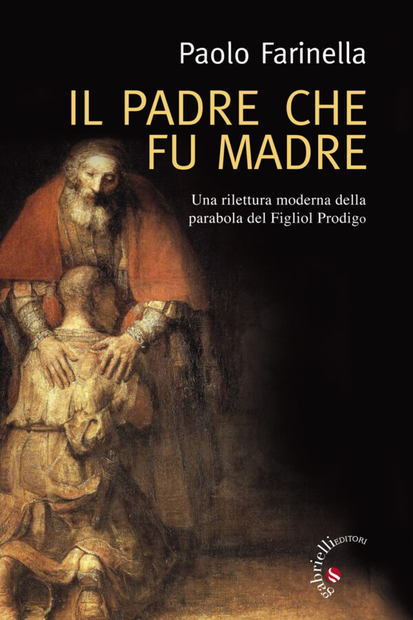 Il Padre che fu madre