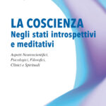 La coscienza negli stati introspettivi e meditativi