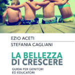La bellezza di crescere