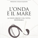 L'onda è il mare