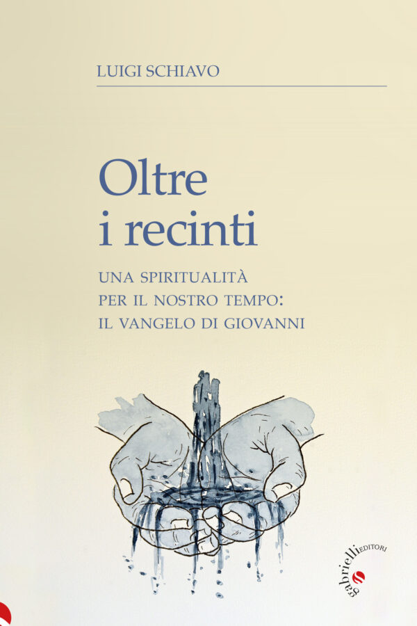 Luigi Schiavo, Oltre i recinti, Gabrielli editori