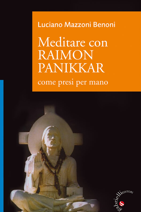 Meditare con Raimon Panikkar