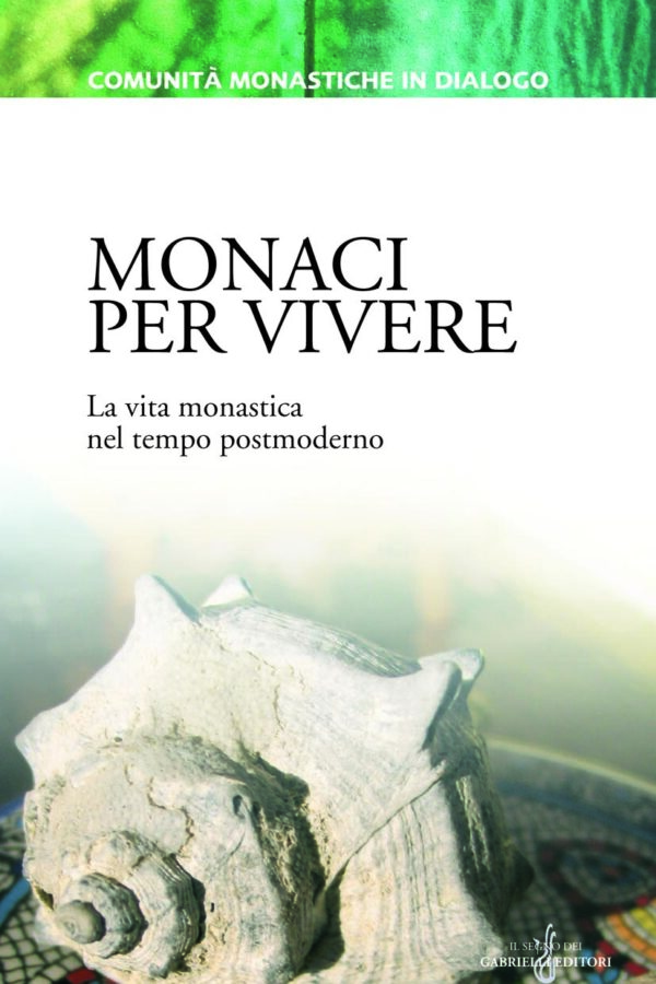 Monaci per vivere