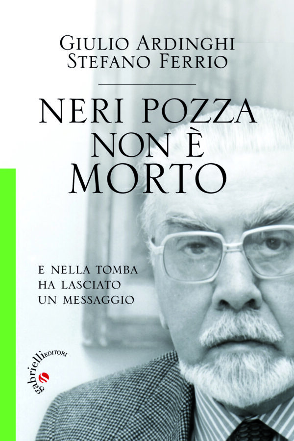 Neri Pozza non è morto