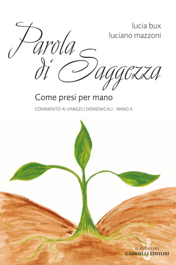 Parola di saggezza. Come presi per mano