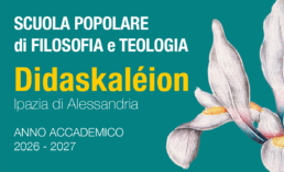 scuola popolare filosofia teologia Didaskaléion Ipazia di Alessandria - Selene Zorzi - Gabrielli editori - aa 2026 -2027