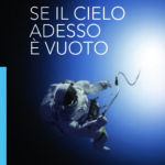 Se il cielo adesso è vuoto
