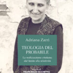 Teologia del probabile di Adriana Zarri