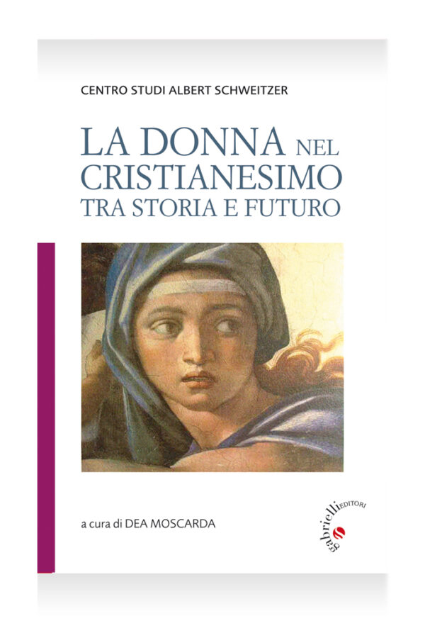 La donna nel cristianesimo tra storia e futuro