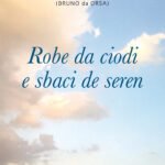 Robe da ciodi e sbaci de seren